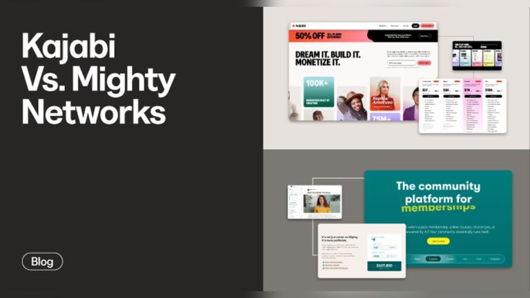 Kajabi Vs Mighty Networks: Which Platform is Best for You? Ultimate Guide